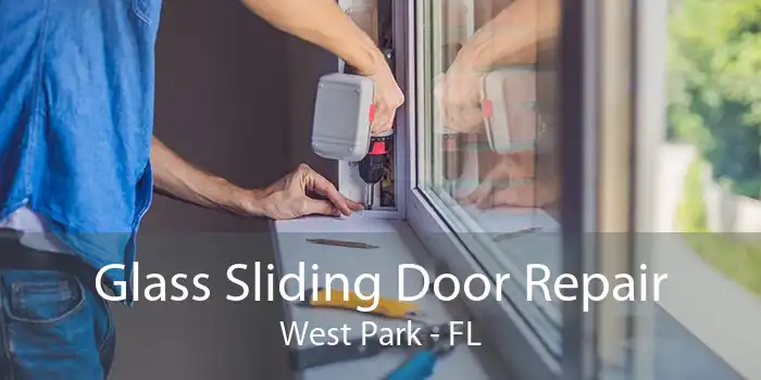 Glass Sliding Door Repair West Park - FL