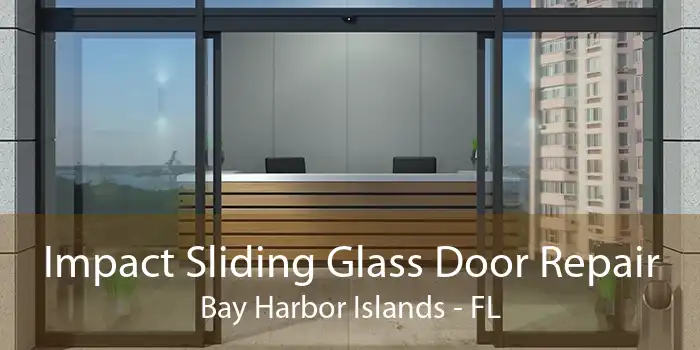 Impact Sliding Glass Door Repair Bay Harbor Islands - FL