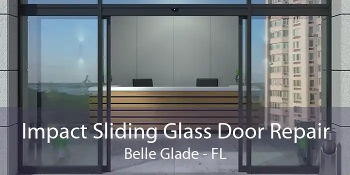 Impact Sliding Glass Door Repair Belle Glade - FL