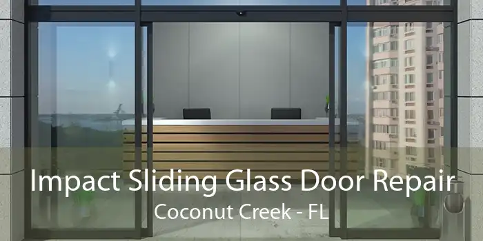 Impact Sliding Glass Door Repair Coconut Creek - FL