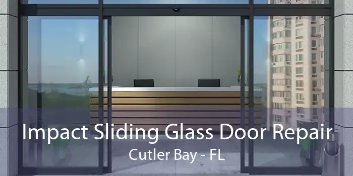 Impact Sliding Glass Door Repair Cutler Bay - FL