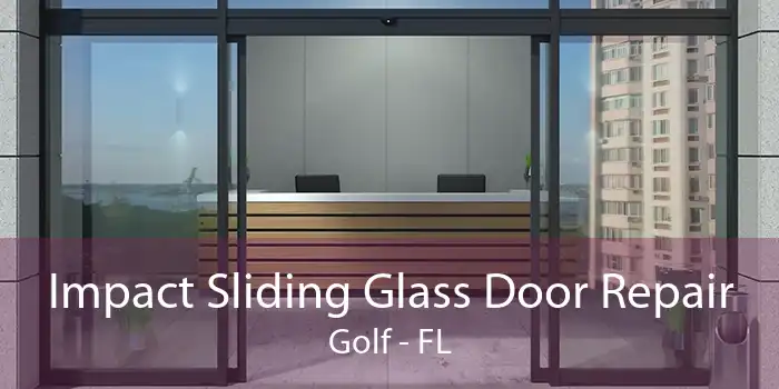 Impact Sliding Glass Door Repair Golf - FL