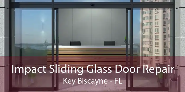 Impact Sliding Glass Door Repair Key Biscayne - FL