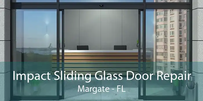 Impact Sliding Glass Door Repair Margate - FL