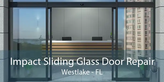 Impact Sliding Glass Door Repair Westlake - FL