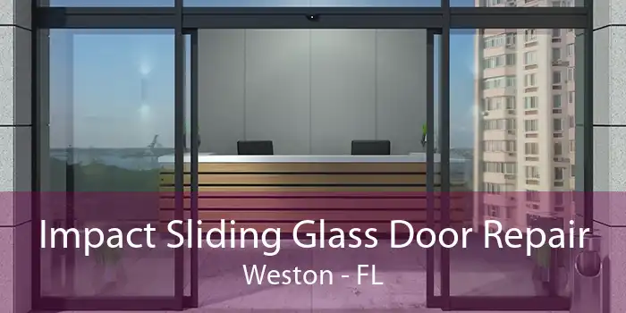 Impact Sliding Glass Door Repair Weston - FL