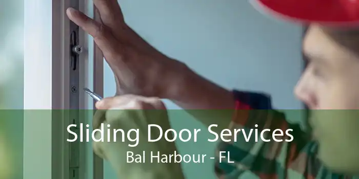 Sliding Door Services Bal Harbour - FL