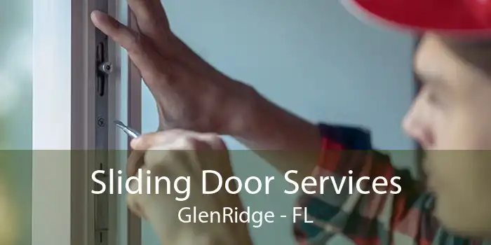 Sliding Door Services GlenRidge - FL