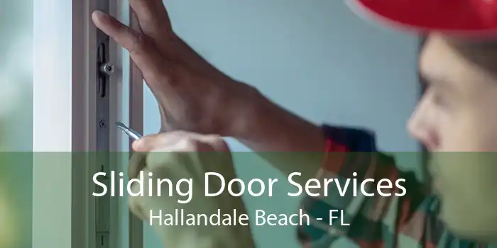 Sliding Door Services Hallandale Beach - FL