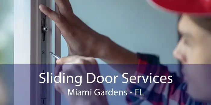 Sliding Door Services Miami Gardens - FL
