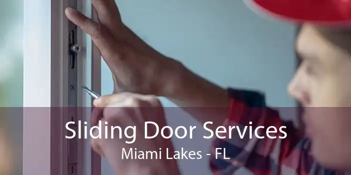 Sliding Door Services Miami Lakes - FL