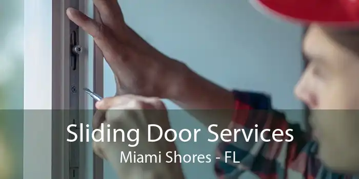 Sliding Door Services Miami Shores - FL