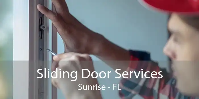 Sliding Door Services Sunrise - FL