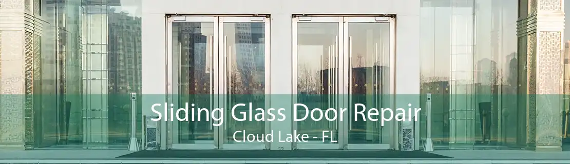 Sliding Glass Door Repair Cloud Lake - FL