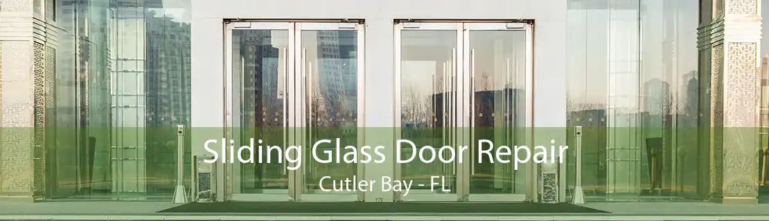 Sliding Glass Door Repair Cutler Bay - FL