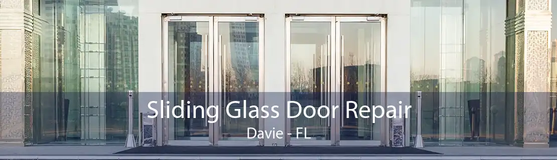 Sliding Glass Door Repair Davie - FL