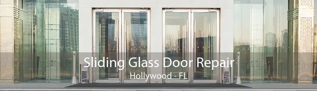 Sliding Glass Door Repair Hollywood - FL