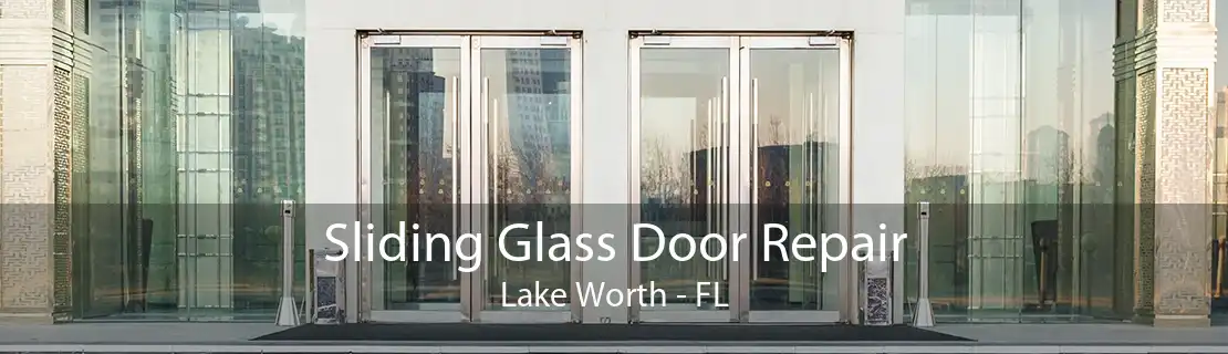 Sliding Glass Door Repair Lake Worth - FL