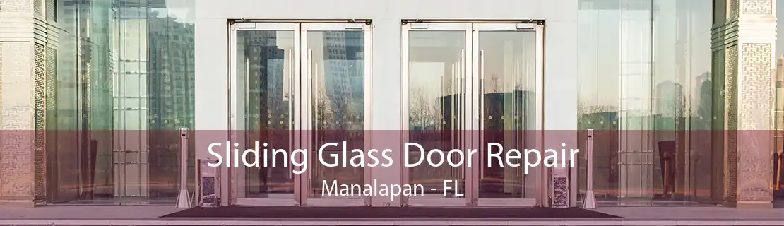 Sliding Glass Door Repair Manalapan - FL