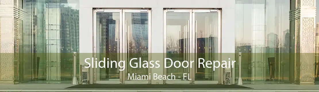 Sliding Glass Door Repair Miami Beach - FL