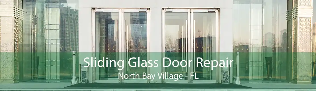 Sliding Glass Door Repair North Bay Village - FL