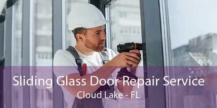 Sliding Glass Door Repair Service Cloud Lake - FL