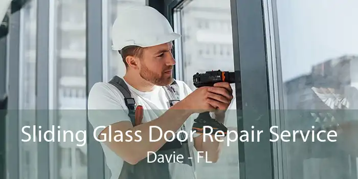 Sliding Glass Door Repair Service Davie - FL