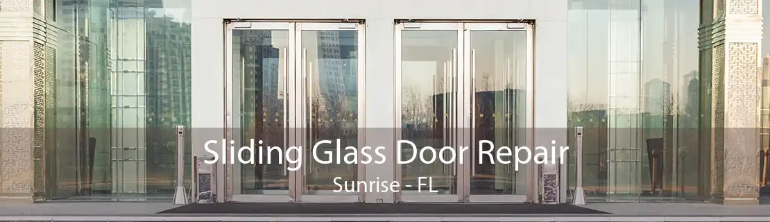 Sliding Glass Door Repair Sunrise - FL
