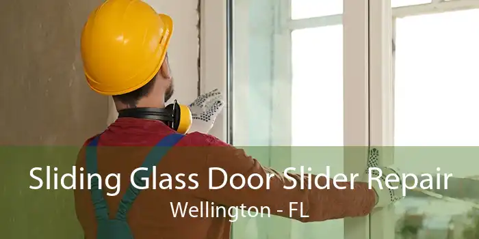 Sliding Glass Door Slider Repair Wellington - FL