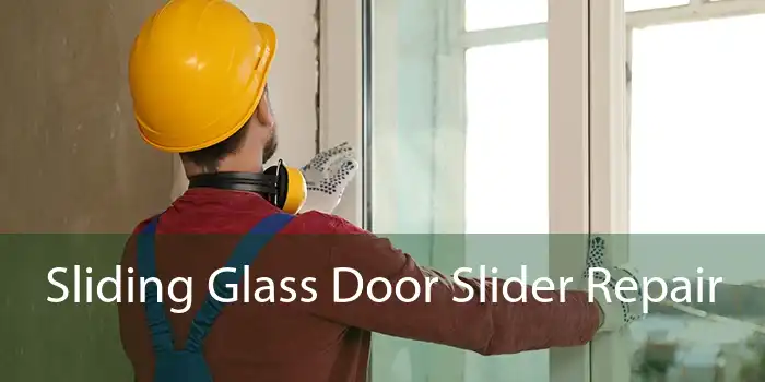 Sliding Glass Door Slider Repair 