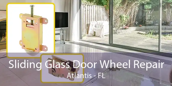 Sliding Glass Door Wheel Repair Atlantis - FL