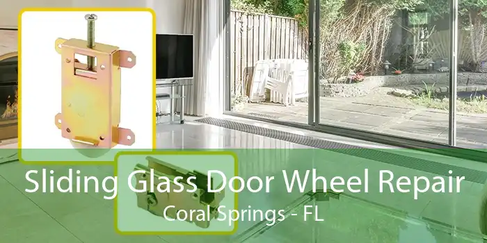 Sliding Glass Door Wheel Repair Coral Springs - FL
