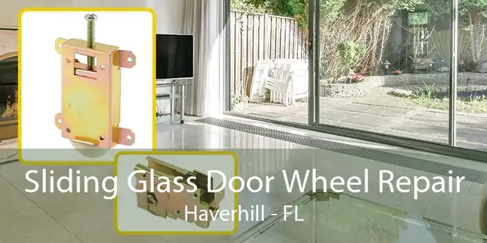 Sliding Glass Door Wheel Repair Haverhill - FL