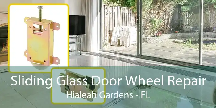 Sliding Glass Door Wheel Repair Hialeah Gardens - FL