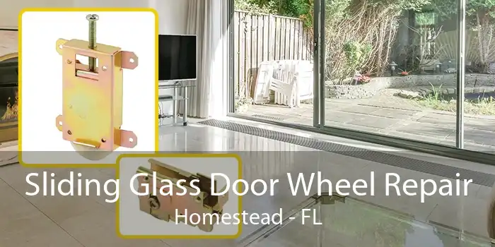 Sliding Glass Door Wheel Repair Homestead - FL
