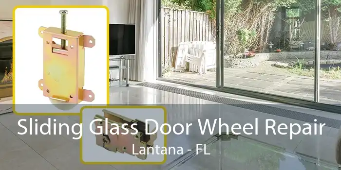 Sliding Glass Door Wheel Repair Lantana - FL