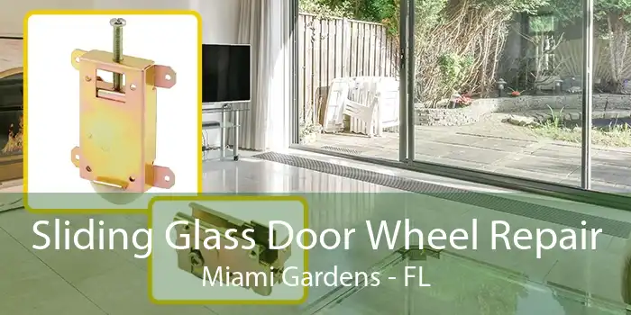 Sliding Glass Door Wheel Repair Miami Gardens - FL