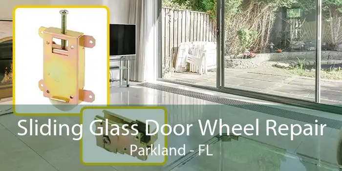 Sliding Glass Door Wheel Repair Parkland - FL