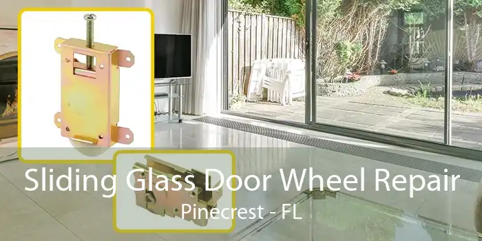 Sliding Glass Door Wheel Repair Pinecrest - FL
