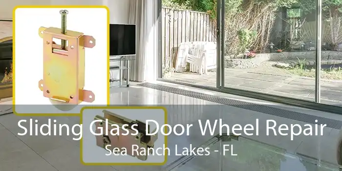 Sliding Glass Door Wheel Repair Sea Ranch Lakes - FL