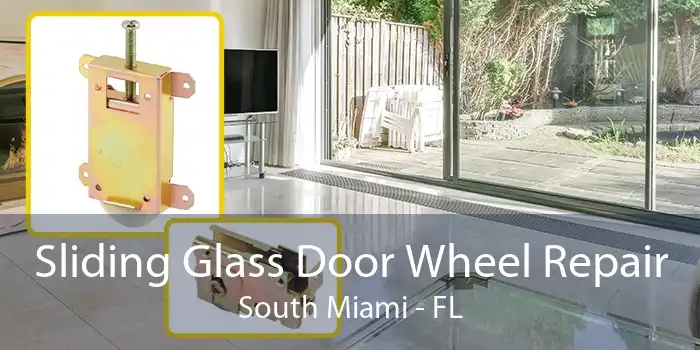 Sliding Glass Door Wheel Repair South Miami - FL